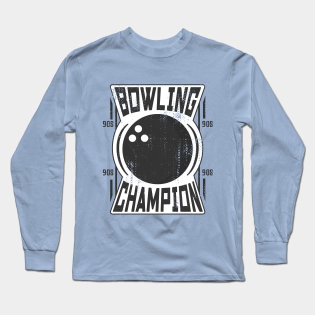 Bowling Champion Long Sleeve T-Shirt by ArtStopCreative